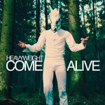 cover: Heavyweight - Come Alive (remixes)