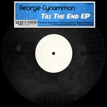 cover: George Cynnamon - Till The End EP