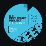 cover: The Disclosure Project - Keep Goin' EP