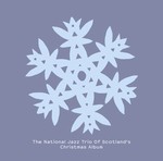 cover: The National Jazz Trio Of Scotland - The National Jazz Trio Of Scotland's Christmas Album