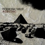 cover: Progressive Thrust - Ancient Rave