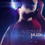 cover: Various - Electronik Muzik!