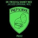 cover: Dr Fresch|Shaney Nice - Jacuzzi