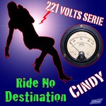 cover: Cindy - Ride No Destination