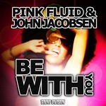 cover: John Jacobsen|Pink Fluid - Be With You