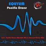 cover: Equyum - Pacific Drone