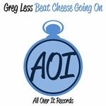 cover: Greg Less - Beat Cheese Going On