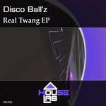 cover: Disco Ball'z - Real Twang EP