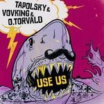 cover: O Torvald|Tapolsky|Vovking - Use Us