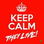 cover: They Live - Keep Calm