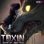 cover: Toxin - Destiny VIP