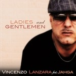 cover: Lanzara Vincenzo|Jahga - Ladies & Gentlemen (remixes)