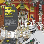 cover: Sowton, Ben & Graham Sahara|Various - Best Nights Ever House Party (unmixes tracks)