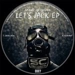 cover: Steel Grooves - Let's Jack EP