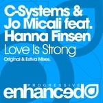 cover: C Systems|Hanna Finsen|Jo Micali - Love Is Strong