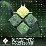 cover: Bloodtypes - Holding On EP