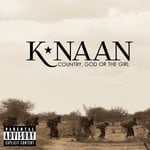 cover: K'naan - Country, God Or The Girl (Explicit Deluxe)