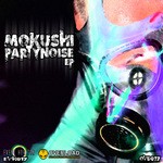 cover: Mokushi - Partynoise