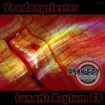 cover: Voodoopriester - Lunatic Asylum EP