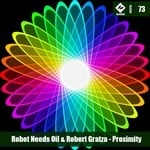 cover: Robert Gratza|Robot Needs Oil - Proximity