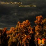 cover: Vanilla Potatoyes - Whirpool Of Time EP