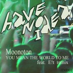 cover: Moonoton - You Mean The World To Me