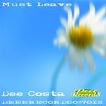 cover: Dee Costa - Must Leave