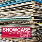 cover: Various|DJ FIST - Showcase: Artist Collection DJ Fist