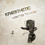 cover: Synesthetic - Addicted To Music