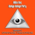 cover: Mike Doc - Bunga Bunga Party