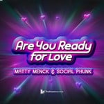 cover: Social Phunk|Matty Menck - Are You Ready For Love