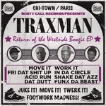 cover: Traxman - Return Of The Westside Boogie