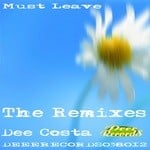 cover: Dee Costa - Must Leave (The Remixes)