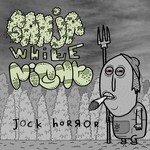 cover: Ganja White Night - Jock Horror