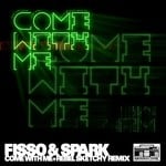 cover: Fisso & Spark - Come With Me