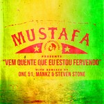 cover: Mustafa - Vem Quente Que Eu Estou Fervendo