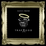 cover: Gucci Mane - Trap God