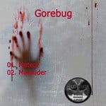 cover: Gorebug - The Gore EP