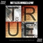 cover: Myles Bigelow - True