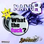 cover: Manu B - What The Fuck EP