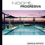 cover: Various - Noche Progresiva