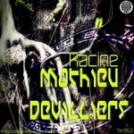 cover: Mathieu Devilliers - Racine