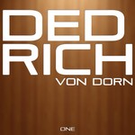 cover: Dedrich Von Dorn - One