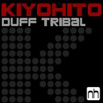 cover: Kiyohito - Duff Tribal