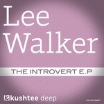 cover: Lee Walker - The Introvert EP