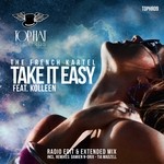 cover: French Kartel, The|Kolleen - Take It Easy