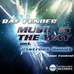 cover: Raf Fender - Music Is The Way