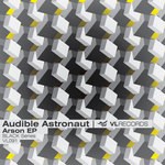 cover: Audible Astronaut - Arson EP