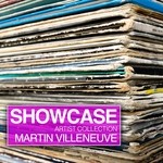 cover: VILLENEUVE, Martin|Various - Showcase (Artist Collection Martin Villeneuve)