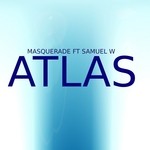 cover: Samuel W|Masquerade - Atlas